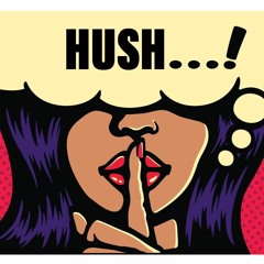 HUSH