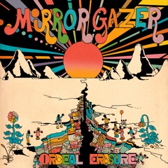 Mirror Gazer "Loaded Desire"