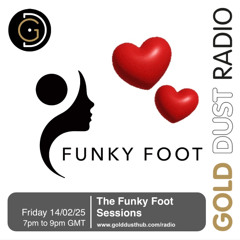 The Funky Foot Sessions 246 - 14-02-25