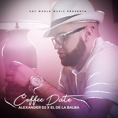 Coffee Date (feat. El de la Balba)
