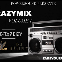 CRAZYMIX volume 1🤯  MIXTAPE BY DEEJAY TIPHILIUS AND DEEJAY KENNY COME FROM POWERSOUND