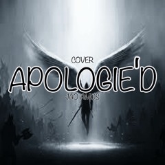 Apologie'd  - J
