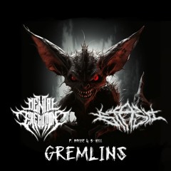 F.-Noize & S-Kill - Gremlins (Stash & Mental Execution Edit)