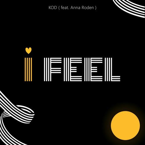 KOD & Anna Roden - I FEEL