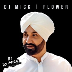 Flower Ft Sukhshinder Shinda (RIP Shawn) prod. Dj Mick
