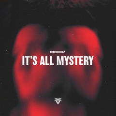 Doeem - It's All Mystery