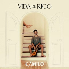 88. Vida de Rico - Camilo (Intro!) [ ¡ DJ ZURDO ! ] // 4 VERSIONES