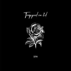 Trapped in 2D (The Haze)