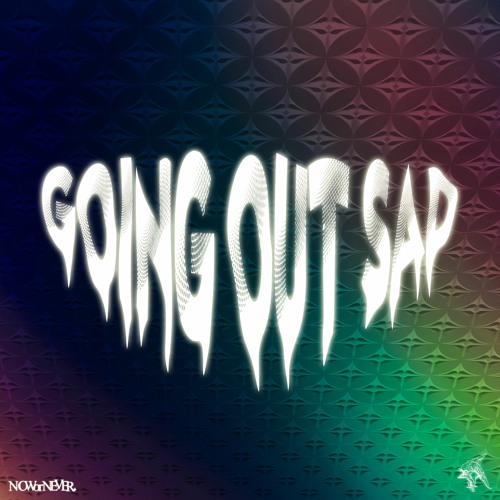GOING OUT SAD (p. mystic da kid)