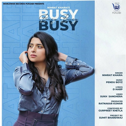 Busy Busy - Nimrat Khaira