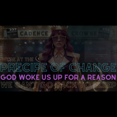 We're at the PRECIPICE OF CHANGE demo