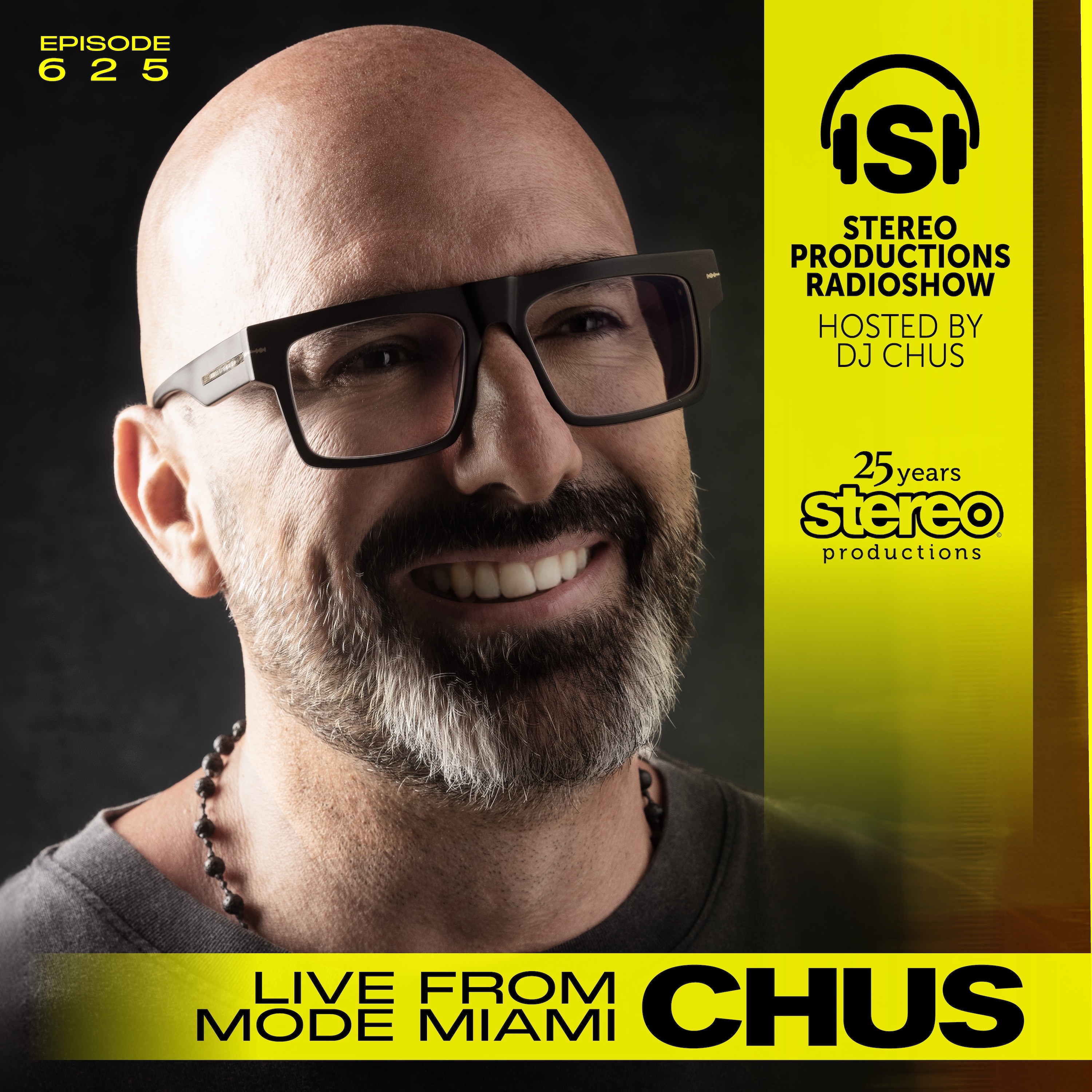 CHUS LIVE FROM MODE MIAMI Stereo Productions Podcast 625 episode artwork