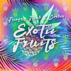 Fungus Funk & Derker - Pinapple Express