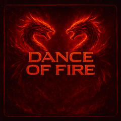 DANCE OF FIRE