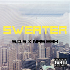 sos x nas ebk -sweater.mp3