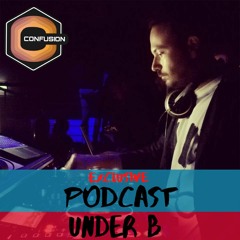 UNDER B - CONFUSION ROMA EXCLUSIVE PODCAST # 11