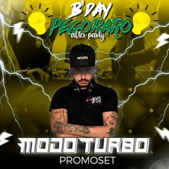 DjJames Leonardo MODO TURBO - [ B'day Pegoraro] PROMOSET