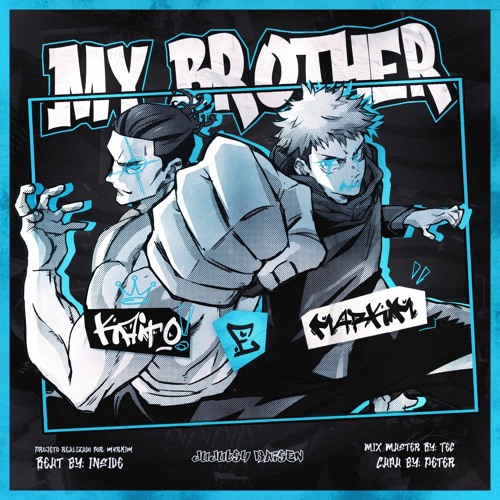 Itadori & Todo (Jujutsu Kaisen) - My Brother | M4rkim ft. @KaitoOFC