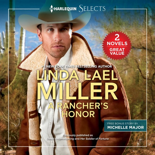 A RANCHER'S HONOR by Linda Lael Miller