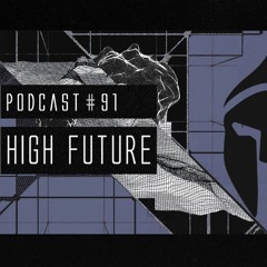 Bassiani invites High Future / Podcast #91