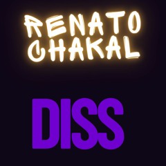 Renato Chakal - Diss(Prod Lil Nabi) SLOW