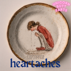 Leftover Heartaches