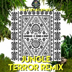 Bomb A Drop - Jungle Terror Remix(marianacanabi)