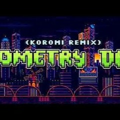 MDK - Geometry Dash (Koromi Remix)