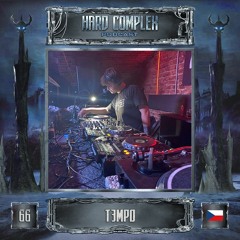 HARD COMPLEX PODCAST | #066 | T3MPO (CZ)