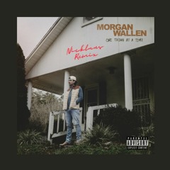 Morgan Wallen - Last Night (Nicklaus Remix)