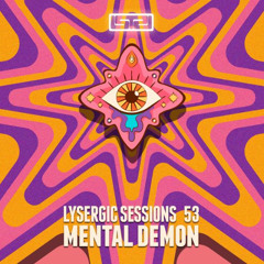 Lysergic Sessions Vol. 53