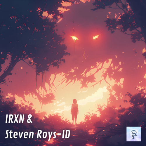 IRXN & Steven Roys - ID