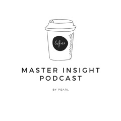 Master Insight EP.1