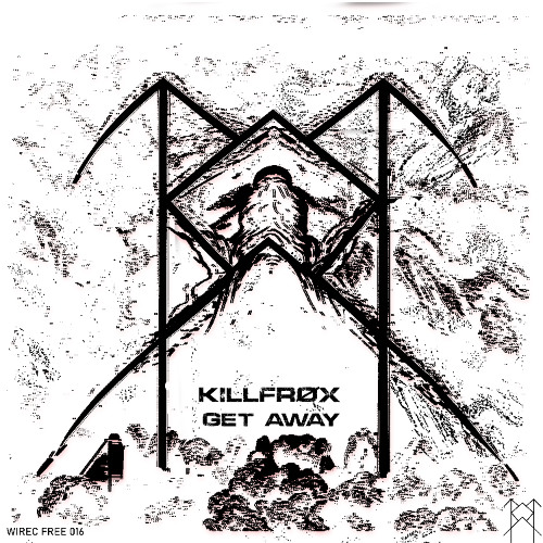 KILLFRØX - GET AWAY