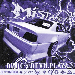 DIN1C x DEVIL PLAYA - MISTAKE