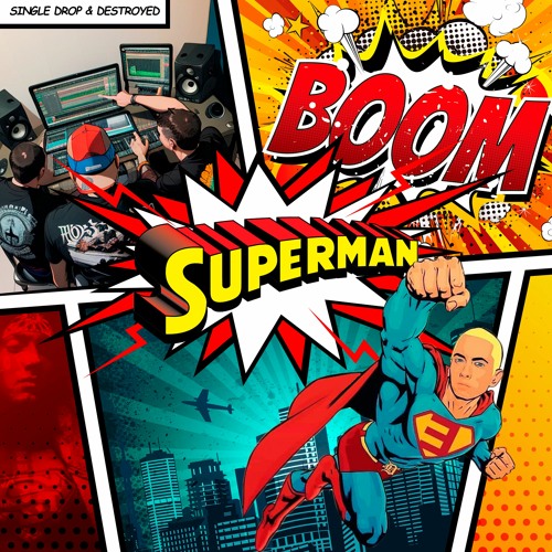 Eminem - Superman (Destroyed & SingleDrop REMIX)