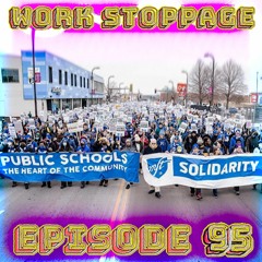 Ep 95 - Union Democracy Gets the Goods