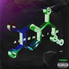 Hossy: ADRENALINE