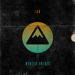 Ian (DJ) - Winter Voices [FREE DOWNLOAD]
