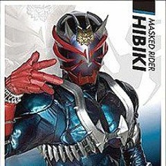 Kamen Rider Hibiki - Hibiki Kenzan!