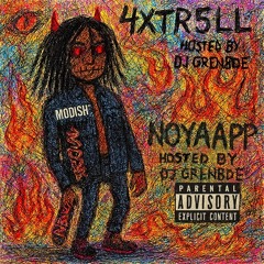 4xtr5ll - noo yapp (ft. jett) [prod: izzy] [@djgren8de exclusive]