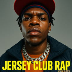 We horny, no shame, no fakin’ (Jersey Club Rap reload)