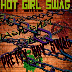 Hot Girl Swag #st4nkmix