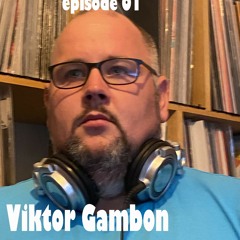 VIKTOR GAMBON / CLASSICS, TECHNO, RAVE & BITS #1 ON TOXIC SICKNESS / JANUARY / 2021