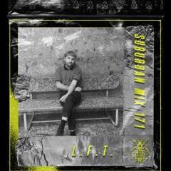 Suburban Mix 171 - L.F.T.