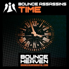 Bounce Assassins - Time - BounceHeaven.co.uk