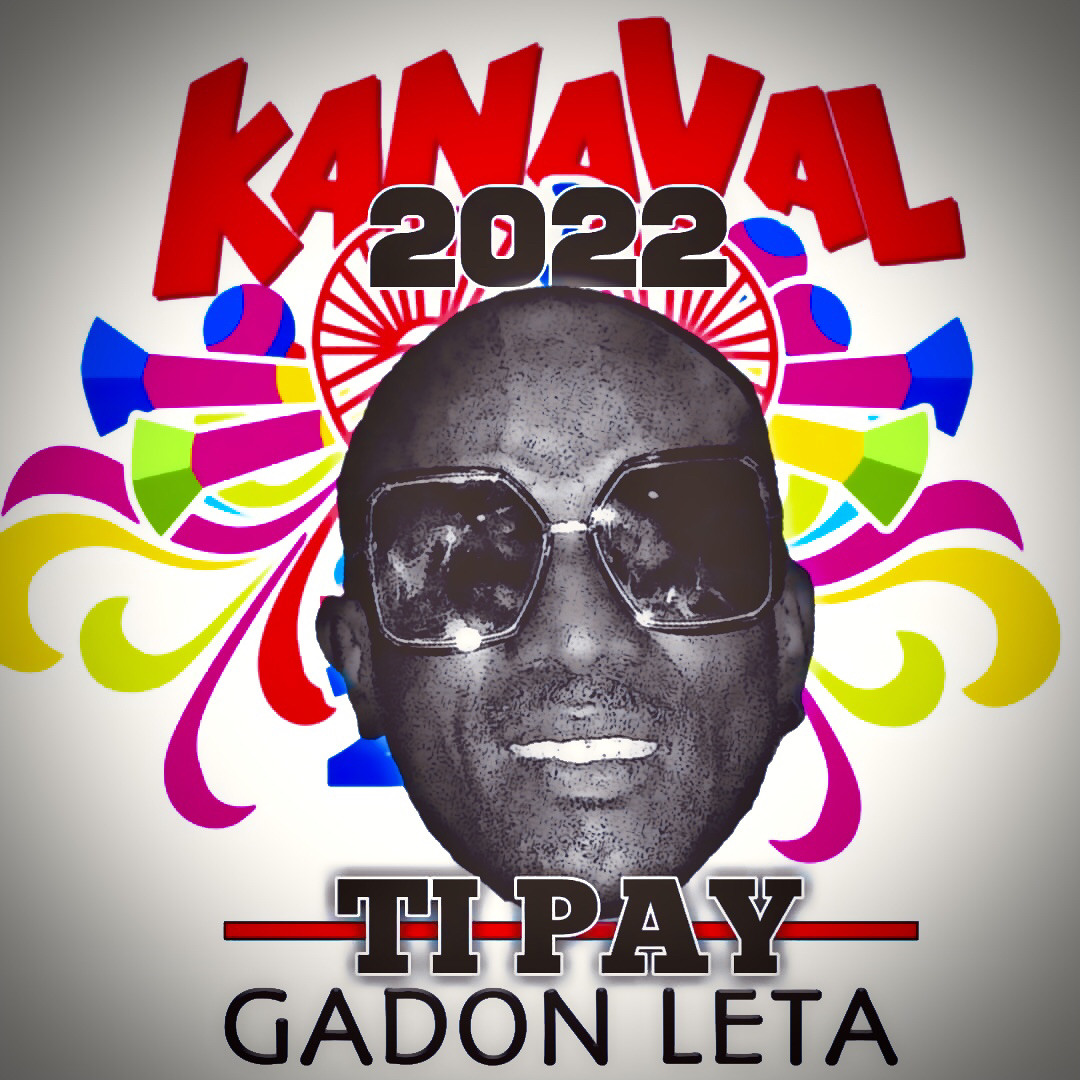 Stream Rèv Kanaval 2022 Ti Pay Gadon W Leta Mp3 By Fredelin