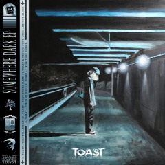TOAST & TRENCH FOOT - You Are Not Alone