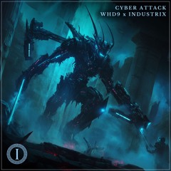 WHD9, INDUSTRIX - CYBER ATTACK (ICLR010)