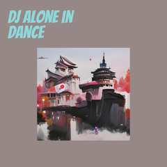 Dj Alone in Dance